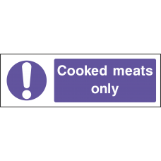 Cooked Meats Only